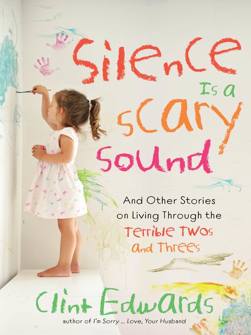 Title details for Silence is a Scary Sound by Clint Edwards - Available